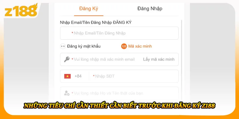 Những tiêu chí cần thiết cần biết trước khi đăng ký Z188